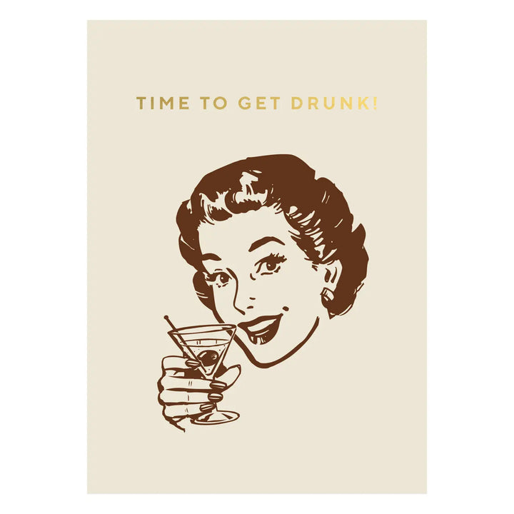 Time To Get Drunk Postcard